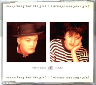 Everything But The Girl - I Was Always Your Girl 